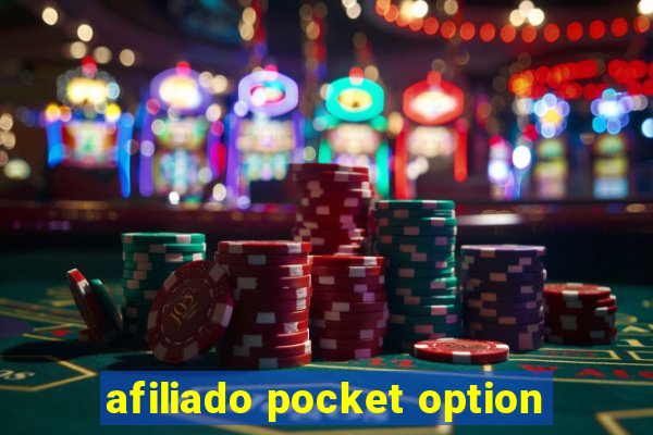 afiliado pocket option